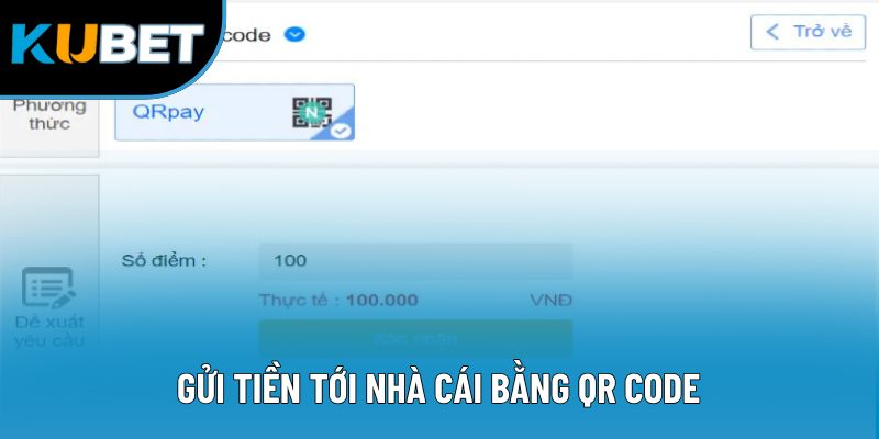 Gửi tiền tới nhà cái bằng QR code